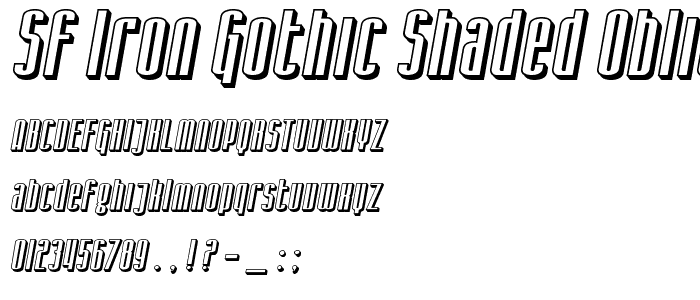 SF Iron Gothic Shaded Oblique font